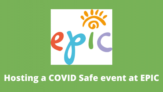 Hosting a COVID Safe event at EPIC