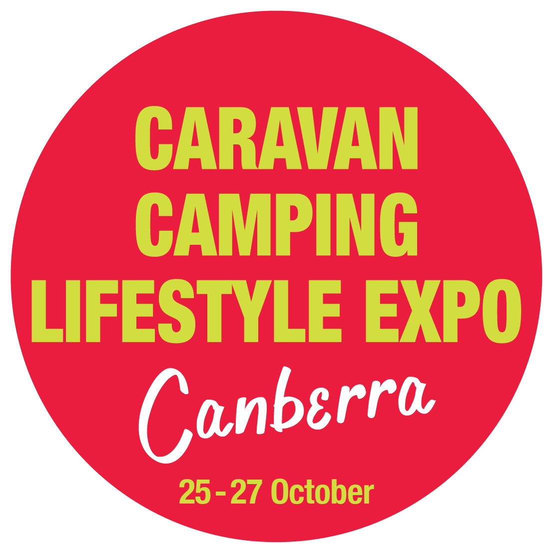 Caravan Camping Lifestyle Expo 25 to 27 October Canberra